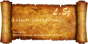 Loisch Szultána névjegykártya